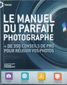 Read more about the article Le Manuel du parfait photographe